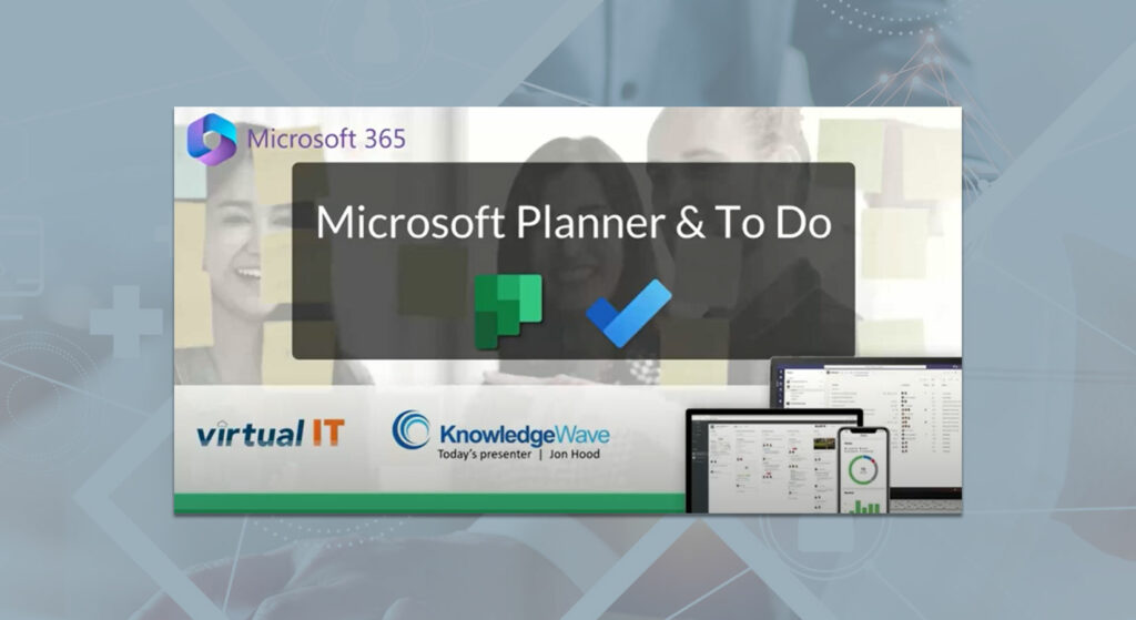 Microsoft Planner and To Do Webinar